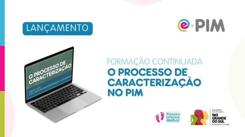 Lançamento formação continuada sobre caracterização