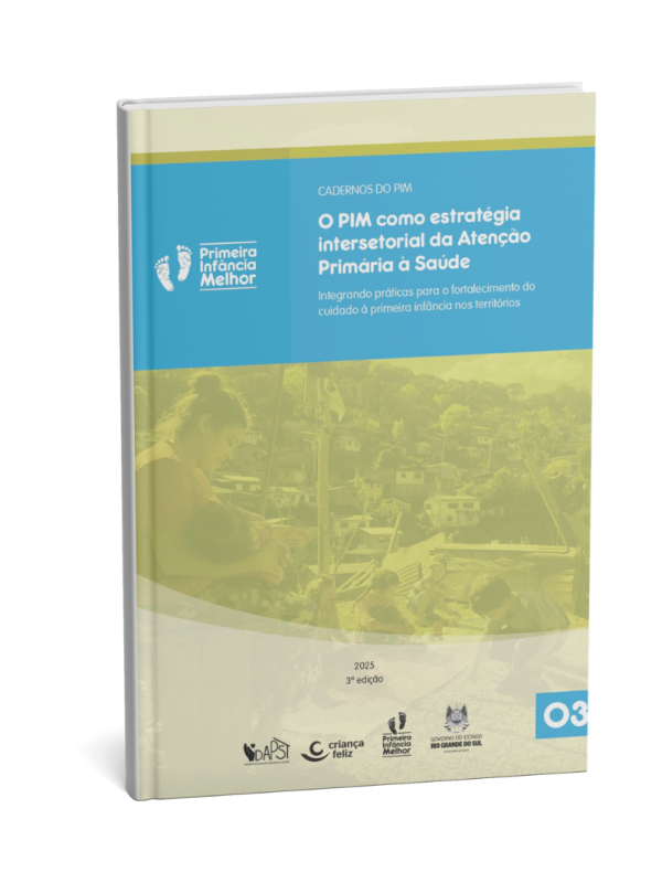 Caderno 03 - O PIM como estratégia intersetorial da Atenção Primária à Saúde