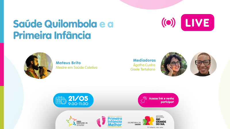 live &ldquo;Sa&uacute;de Quilombola e a primeira inf&acirc;ncia&rdquo;